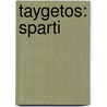 Taygetos: Sparti by Unknown
