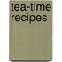 Tea-Time Recipes