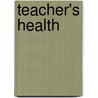 Teacher's Health door Lewis Madison Terman