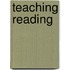 Teaching Reading