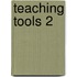 Teaching Tools 2