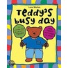 Teddy's Busy Day door Lone Morton