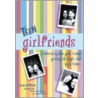 Teen Girlfriends by Julia DeVillers