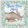 Teeny Tiny Moose door Ruth Martin