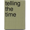 Telling The Time by Stephen Cartwright