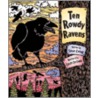 Ten Rowdy Ravens door Susan Ewing