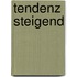 Tendenz steigend