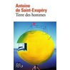 Terre des hommes door Saint-Exupery
