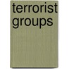 Terrorist Groups door Cory Gideon Gunderson