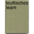 Teuflisches Team