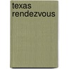 Texas Rendezvous door Gary Astill