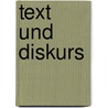 Text und Diskurs door Stephan Habscheid