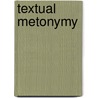 Textual Metonymy by Abdul Gabbar Al-Sharafi