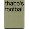 Thabo's Football door Southward Et Al