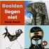 Beelden liegen niet
