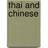 Thai And Chinese by Unknown