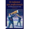 De toekomst van professionals by F. Kwakman