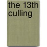 The 13th Culling door J. Brown Diana