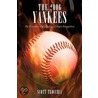 The 2006 Yankees door Scott Trocchia