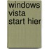 Windows Vista start hier
