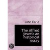 The Alfred Jewel door John Earle