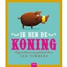 Ik ben de koning