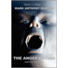 The Anger Within by Mark Shayka