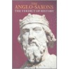 The Anglo-Saxons by Paul Hill