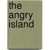 The Angry Island door James Pattinson