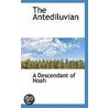 The Antediluvian door A. Descendant of Noah