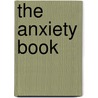 The Anxiety Book door Jonathan R. Davidson