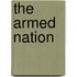 The Armed Nation