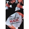 The Art Of Magic door Thomas Nelson Downs
