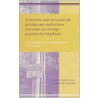 Preventie van verzuim als gevolg van werkstress, burnout en overige psychische klachten door M.j.p.m. (red.) Verbraak
