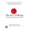 The Art of Being door Dennis Merritt Jones