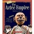 The Aztec Empire