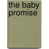 The Baby Promise by Carolyne Aarsen