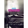 The Bad Daughter door Julie Hilden