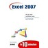 Excel 2007 in 10 minuten