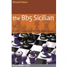 The Bb5 Sicilian by Richard Palliser