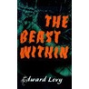 The Beast Within door Edward Levy