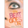 The Beat Goes on by Adele Minchin