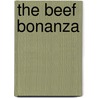 The Beef Bonanza by James Sanks Brisbin