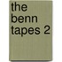 The Benn Tapes 2