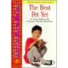 The Best Pet Yet door Louise Vitellaro Tidd