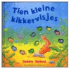 Tien kleine kikkervisjes door D. Tarbett
