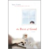 The Best of Good door Sara Lewis