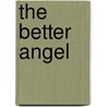 The Better Angel by Frank Ronan