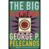 The Big Blowdown by George P. Pelecanos