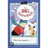 The Big Snowball door Wendy Cheyette Lewison